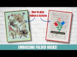 Embossing Tips + Gluing Acetate & Vellum