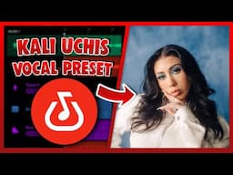 KALI UCHIS Vocal Preset (Bandlab) EASY