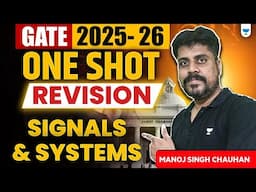 Signals & Systems One Shot Revision 🔥 GATE/ESE 2025–26 Must Watch