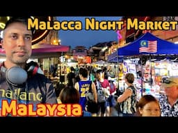 Ep 208 Why Malacca market should visit in Night time only   4K