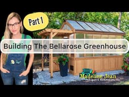 Building The Bellarose Greenhouse by Backyard Discovery
