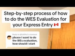 Step by step process of how to do the WES evaluation for the Caregivers Pilot or Express Entry 🇨🇦