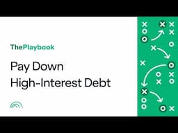 Playbook Series 3 - Pay Down High-Interest Debt