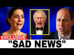 William And Catherine Are DESTROYED By King Charles' HEARTBREAKING Decision