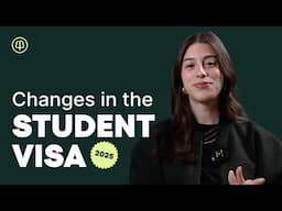 CHANGES to the STUDENT VISA in 2025 👨‍🎓 Everything You Need to Know