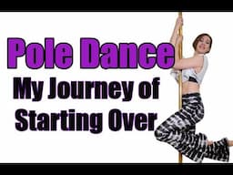 Pole Dance - My journey starting over after depression