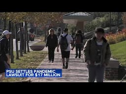 Penn State settles COVID-19 pandemic lawsuit for $17M