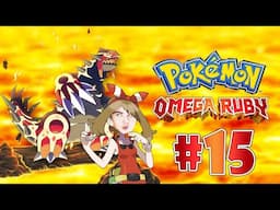 Groudon & Wallace Defeated! - Wife Plays Pokémon: Omega Ruby for the First Time #15