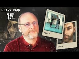 QUANTIC DREAM | FIFTEEN YEARS OF HEAVY RAIN EP.2