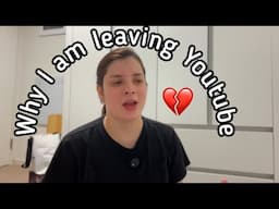 Why I am leaving Youtube💔