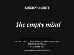 The empty mind | J. Krishnamurti