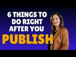 What No One Tells You to Do AFTER Publishing on Amazon KDP