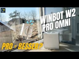 Der perfekte Fensterputzroboter? | Ecovacs WINBOT W2 PRO OMNI | Test + Vergleich mit W2 Pro & Mini!