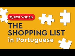Quick Portuguese Vocabulary: the shopping list