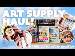 ART SUPPLY HAUL ✨ Thanks to the generosity of art friends!