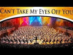 Frankie Valli - Can't Take My Eyes Off You | Epic Orchestra