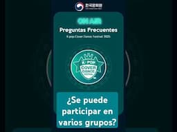 Preguntas frecuentes K-pop Cover Dance Festival 2025 ¿Se puede participar en varios grupos?
