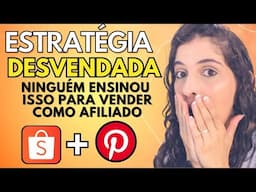 ESTRATÉGIA DESVENDADA: COMO afiliados Shopee estão GANHANDO DINHEIRO no PINTEREST