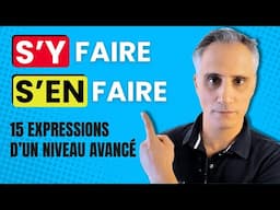 ✨ 15 Expressions Avancées avec Y et EN à Connaître Absolument !