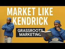 The Kendrick Lamar Marketing Effect | Market Without Constantly Posting on Social Media