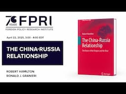 People, Politics and Prose: The China-Russia Relationship ft. Robert Hamilton