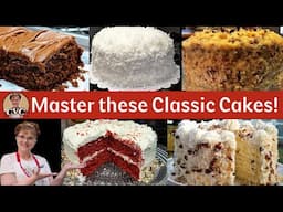 5 Classic Cakes You Need to Master - Be a Better Southern Baker!