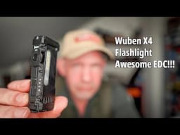Wuben X4 Flashlight - The Ultimate EDC?