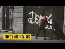 Done X Nochesaires