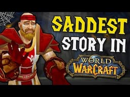 Azeroth's Most Haunted Bro (World of Warcraft Lore)