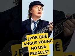 ¿Por qué ANGUS YOUNG nunca quiso usar PEDALES DE GUITARRA?