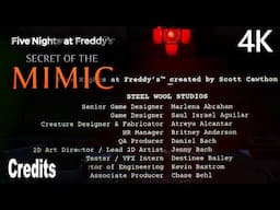 FNAF Secret of the Mimic Credits 4K