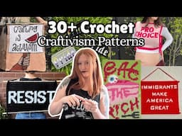 30+ CRAFTIVISM Crochet Patterns *PLUS LINKS* (Crafting and Politics)