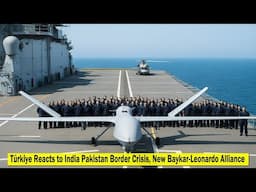 Baykar & Leonardo Sign MoU | India-Pakistan Relations Heat Up, Erdogan Steps In