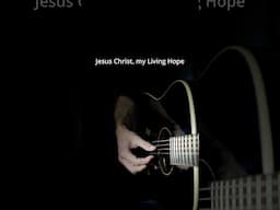 Living Hope 🙏🎵