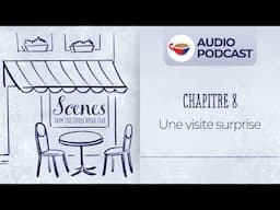 Une visite surprise | Audio Podcast | Scenes from the Coffee Break French Café