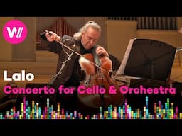 Édouard Lalo - Concerto for Cello and Orchestra | with Denis Shapovalov