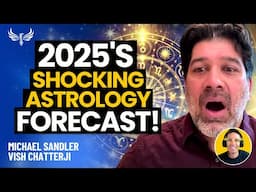 Vedic Astrology's 2025 WARNING: 3 Shocking Changes Coming For You and How to Prepare! Vish Chatterji