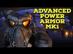 The Advanced Power Armor Mk1 Lore