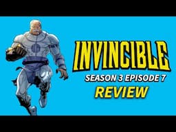 Invincible Season 3 Review (Episode 7)