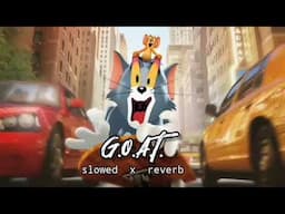 GOAT-slowed and reverb||||| Asif Edit|||