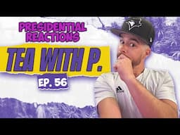 Presidents' Stances on Cannabis | Tea w/ P. | Ep. 56