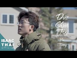[ MV Official ] Đức Chúa Trời Yêu Thương - Isaac Thái x Việt Nguyễn (dựa  trên Kinh Thánh)