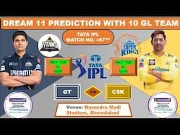 GT vs CSK Dream Team Prediction|GT vs CSK Fantasy11 Prediction|GT vs CSK Dream Team|