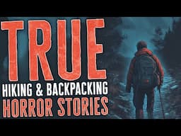Scary Hiking and Backpacking Stories | Middle of Nowhere | Black Screen Compilation | Rain Sounds
