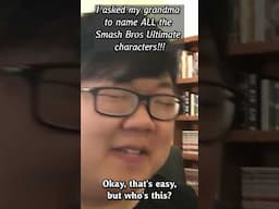 I asked my grandma to name ALL the Smash Bros Ultimate characters!!!