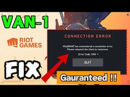 Valorant Error code VAN 1 Fix