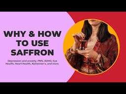 Why & How to Use Saffron | Benefits, Dosage & Everyday Applications