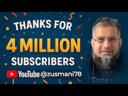 4 Million Subscribers |٤ ملین سبسکرائبرز