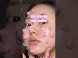 PINK SKINCARE Night Routine Korean glass skin #skincare #korean #glassskin #shorts