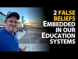 2 deeply flawed assumptions built into our education system